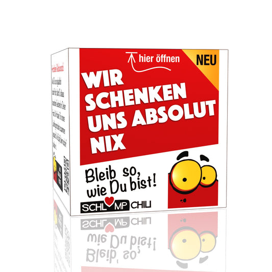 Wir schenken uns Absolut Nix - Ein witziges Nichts Präsent für Frauen und Männer