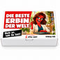 Die schärfste Erbin der Welt - Ein witziges Geschenk!